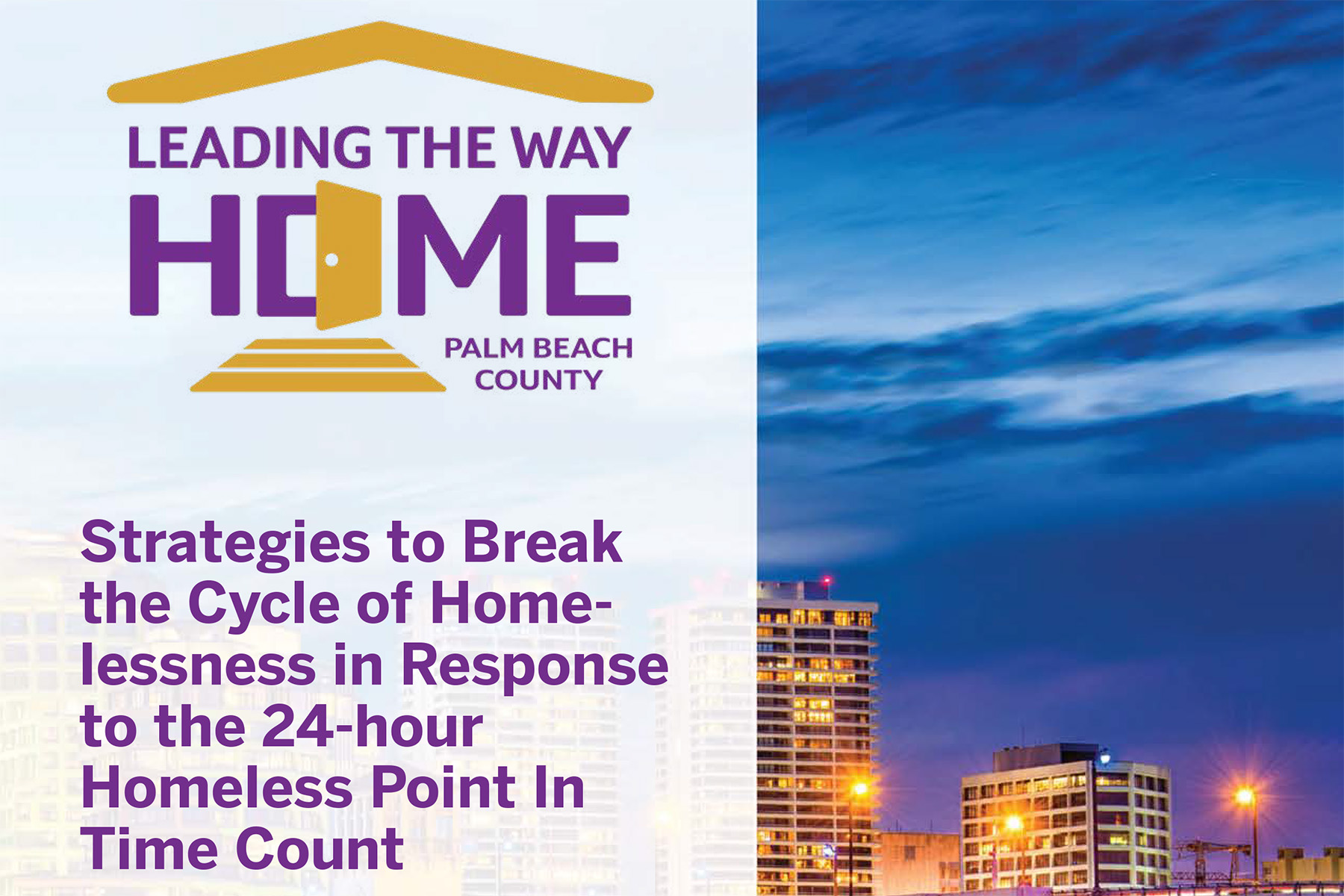 Leading the Way Home: Homeless Response